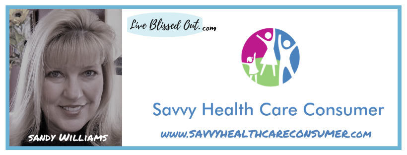 Episode 25 – Savvy Health Care Consumer